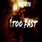 Too Fast - Marc Payne lyrics