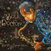 Soul Doctor album lyrics, reviews, download