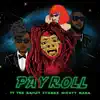 Payroll (feat. Starrz) - Single album lyrics, reviews, download