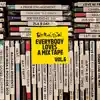 Everybody Loves A Mixtape, Vol. 6: Brand New (DJ Mix) album lyrics, reviews, download