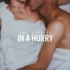 In a Hurry - Single