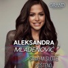 Aleksandra Mladenovic - Samo Mi Sudite Pošteno