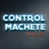 Control Machete - Comprendes, Mendes?