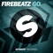 Go (Radio Edit) - Firebeatz lyrics