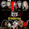 The Conjuring Cypher (feat. Skeptik, Seethe, KILA, Nyte Shade, Lil Summoner, Jade the Nightmare, Dani Ritter, KidCrusher, The R.O.C. & Ben Morbid) - Single album lyrics, reviews, download