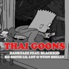 Thai Goons (feat. KG Smith, Blackkid, Lil Lot & Nyon Bhelly) - Single