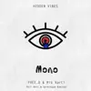 Mono - Single album lyrics, reviews, download