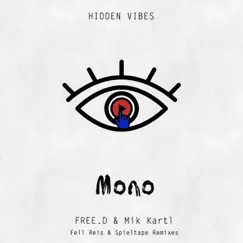 Mono - Single by FREE.D & Mik Kartl album reviews, ratings, credits