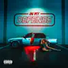 Stream & download In My Defense