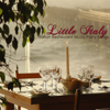 Little Italy Italian Restaurant Music Party Songs – Traditional Italian Dinner Party, Italian Music Favorites & Best Italian Folk Music for Italian Dinner - Ennio Morello