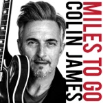 Colin James - See That My Grave Is Kept Clean