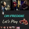 Oh Freddie & Let's play - Single