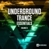 Underground Trance Essentials, Vol. 01, 2018