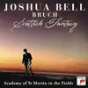 Bruch: Scottish Fantasy, Op. 46 - Violin Concerto No. 1 in G Minor, Op. 26 album lyrics, reviews, download