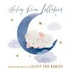 Healing Piano Lullabies - Meditation Music for Sleep for Babies album lyrics, reviews, download