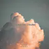 Broke the Chains (feat. Aaron Flores) - Single album lyrics, reviews, download
