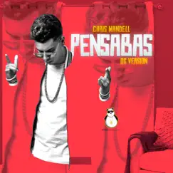 Pensabas - Single by Chris Wandell album reviews, ratings, credits