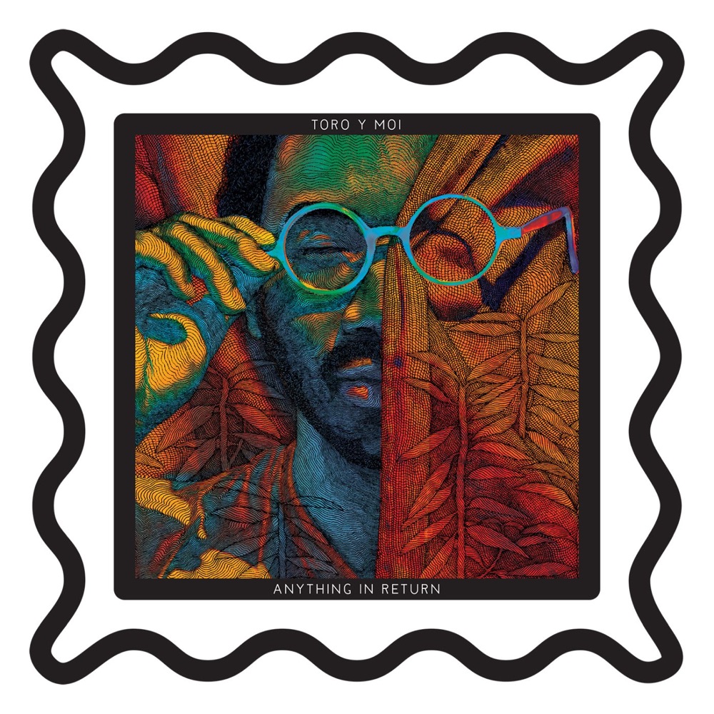 Anything In Return by Toro y Moi