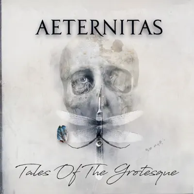 Tales of the Grotesque - Aeternitas