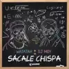 Stream & download Sacale Chispa - Single