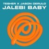Jalebi Baby - Single