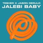 Jalebi Baby by Tesher