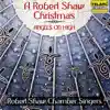 Stream & download A Robert Shaw Christmas: Angels On High