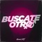 Buscate Otro - Emmi Dj lyrics