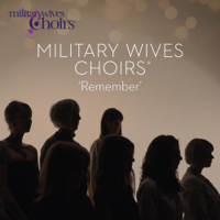 Military Wives Choirs - Remember artwork