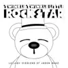 Lullaby Versions of Jason Mraz album lyrics, reviews, download