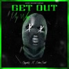 Get Out My Way (feat. Sakrosanto) - Single, 2021