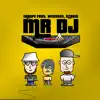 Stream & download Mr DJ (feat. Webster & Czasin) - Single