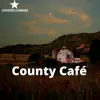 County Café album lyrics, reviews, download