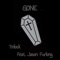 Gone (feat. Jason Furlong) - Tinlock lyrics