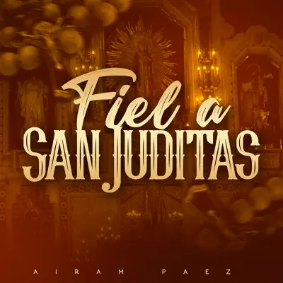 Fiel a San Juditas - Airam Paez Fiel a San Juditas - Airam Paez