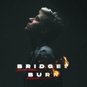 Bridges Burn artwork