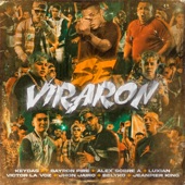 Se Viraron (feat. Bayronfire, Alex Sobre A, Luxian, Victor La Voz, Belyko, Jhon Jairo & jeanpier king) artwork