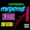 Contagious - Single album lyrics, reviews, download