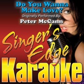 Do You Wanna Make Love? (Originally Performed By Peter McCann) [Karaoke] artwork