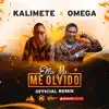 Stream & download Ella Ya Me Olvido (feat. Omega) [Official Remix] - Single