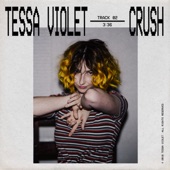 Crush by Tessa Violet