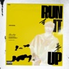 Run It Up - Single