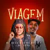 Viagem - Single album lyrics, reviews, download