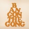 Bang On The Gong artwork