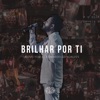 Brilhar por Ti - Single