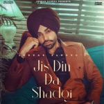 Jis Din Da Shadgi (feat. Dilpreet Dhillon) - Single