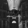 Abballati (feat. Enzo) - Single, 2021