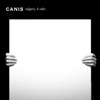 Canis - Under Your Spell