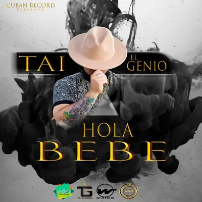 Hola Bebe - Single - Tai El Genio