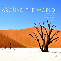 Around the World by Billy Esteban, Rialians on Earth & Cafe De Anatolia album reviews, ratings, credits